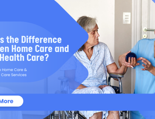 What is the Difference Between Home Care and Home Health Care?